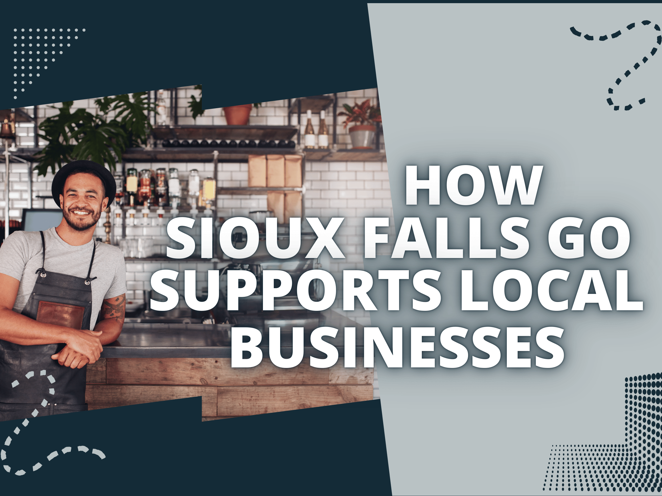 How Sioux Falls Go Supports Local Businesses