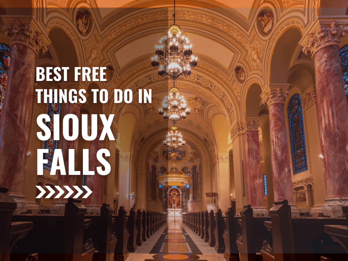 The Best Free Things to Do in Sioux Falls