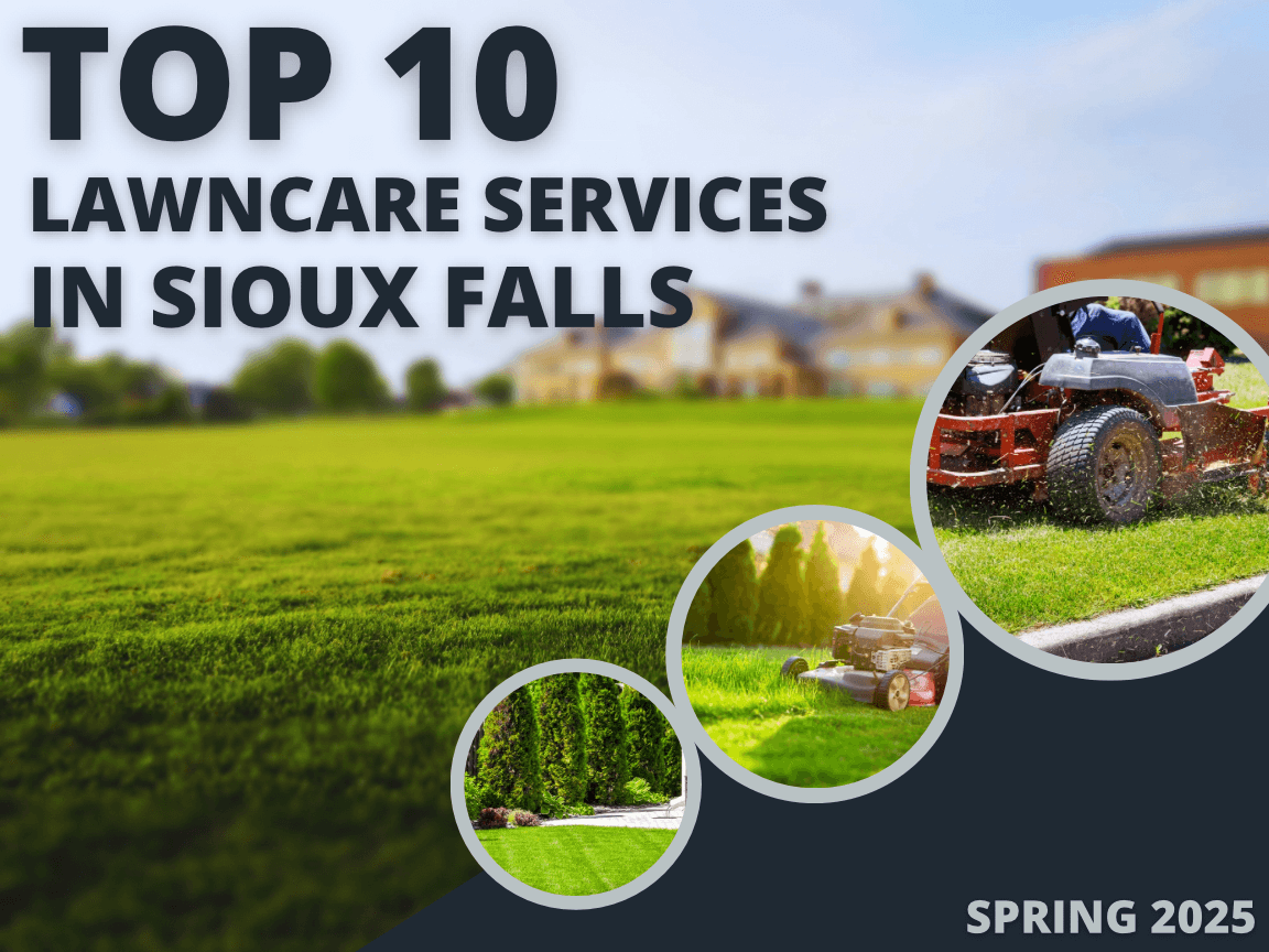 Top 10 Lawn Care Services in Sioux Falls For Spring 2025
