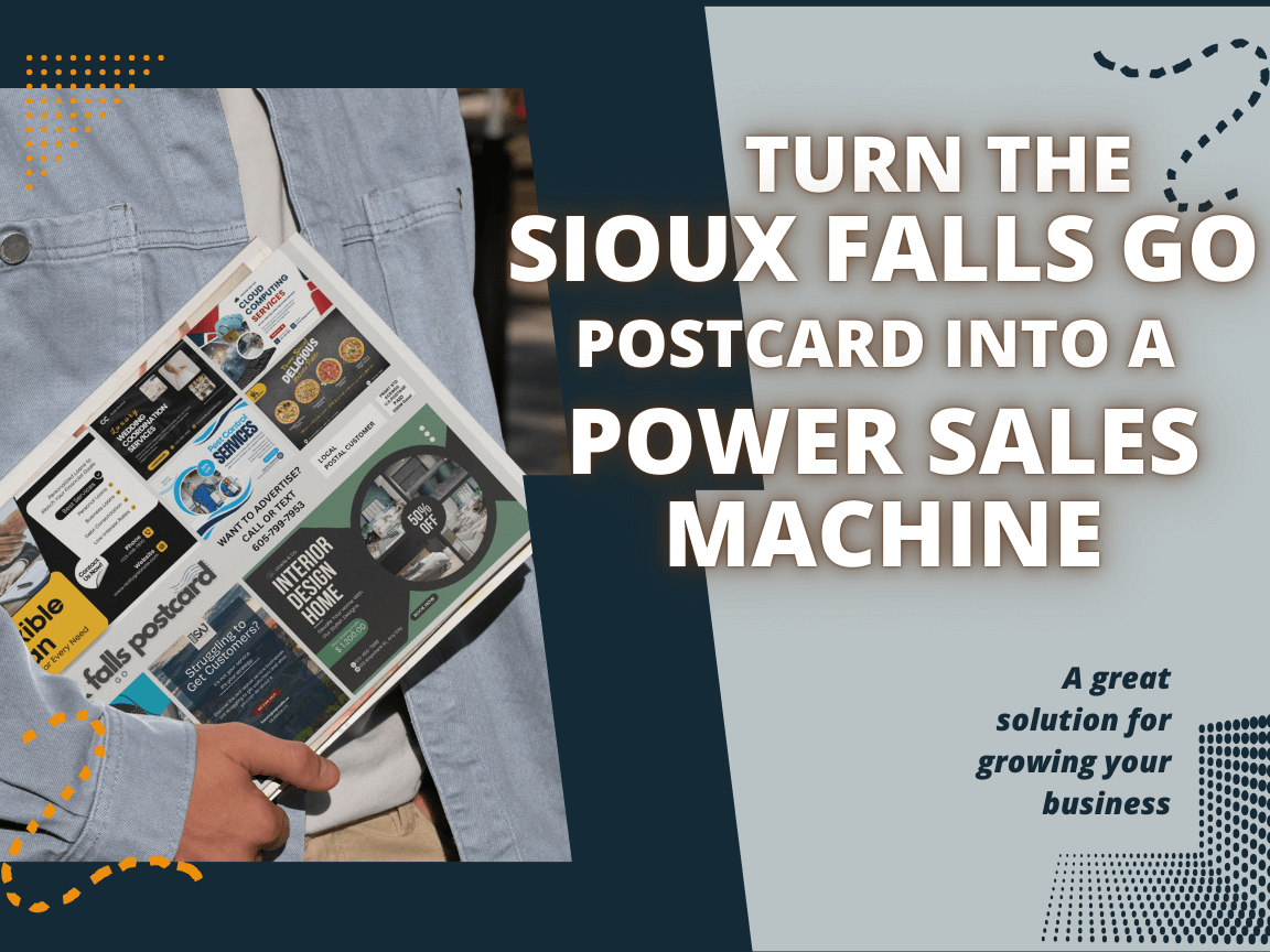 Turn The Sioux Falls Go Postcard into a power Sales Machine